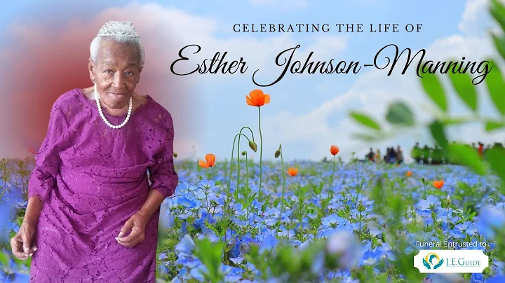 Celebrating the Life of Esther Johnson-Manning