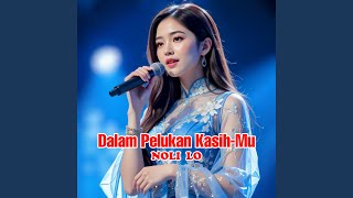 Download Lagu Dalam Pelukan Kasih-Mu MP3