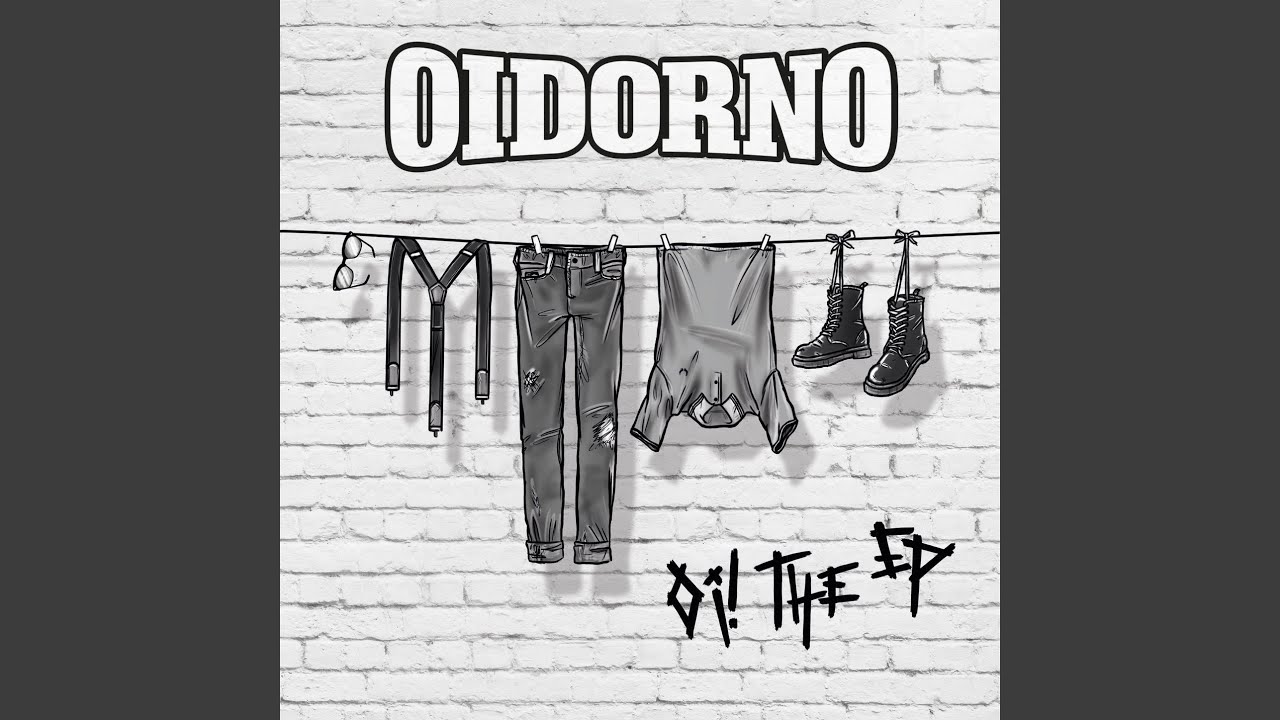 Oidorno - Oi! the EP (2017) [Full Album]