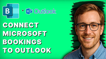 How to Connect Microsoft Bookings to Outlook [2025 Guide]