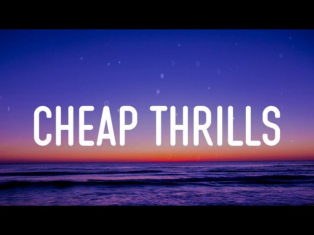 Sia - Cheap Thrills (Lirik/Lyrics) class=