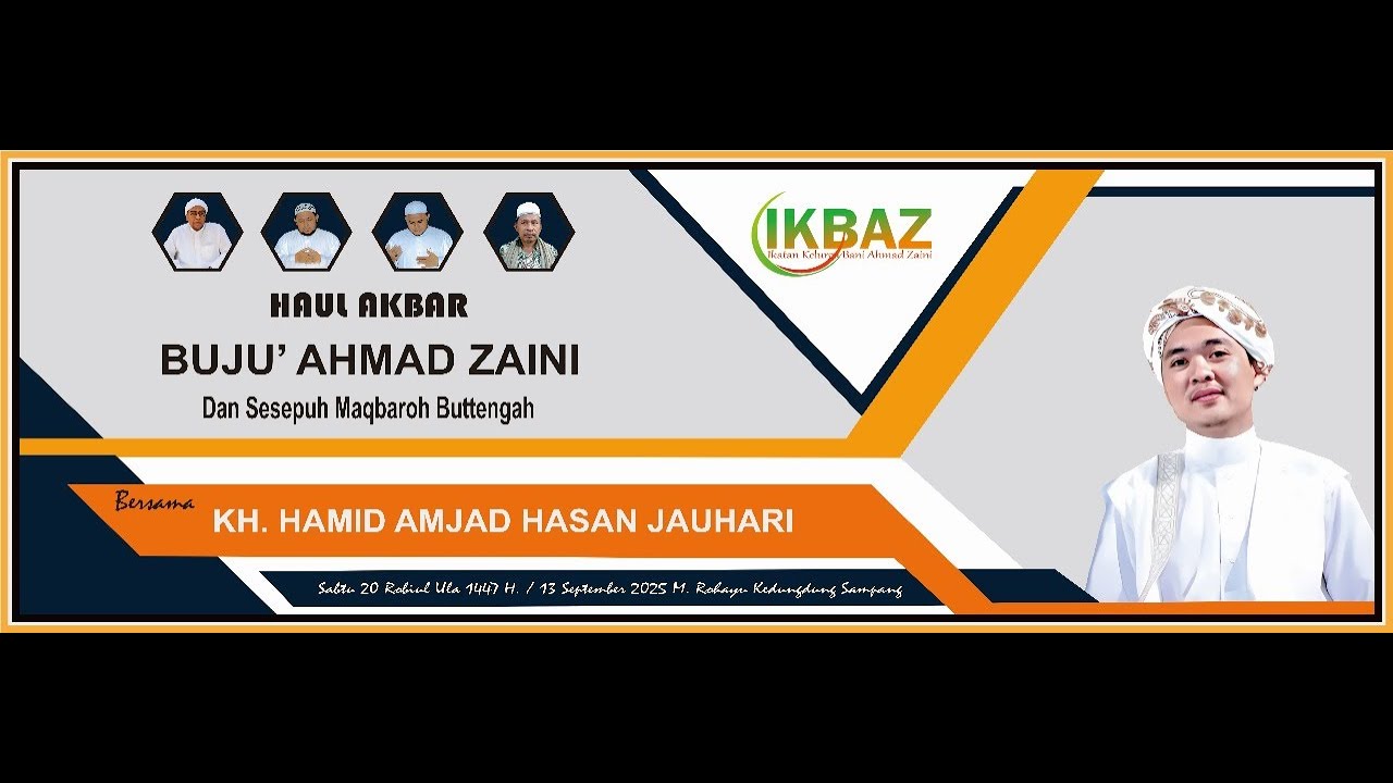 🔴LIVE - HAUL AKBAR BUJHU' AHMAD ZAINI  BERSAMA : KH. HAMID AMJAD HASAN JAUHARI