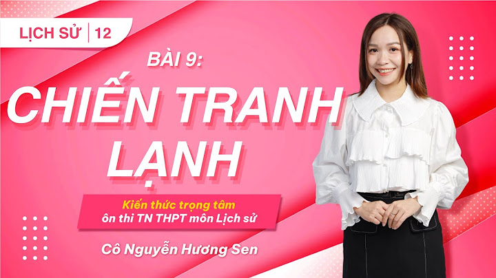 Chiến tranh lạnh là gì lịch sử 9