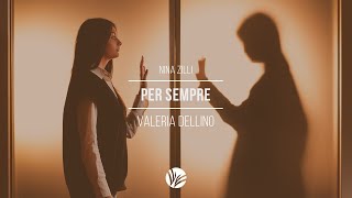 PER SEMPRE (NINA ZILLI) - Cover Valeria Dellino