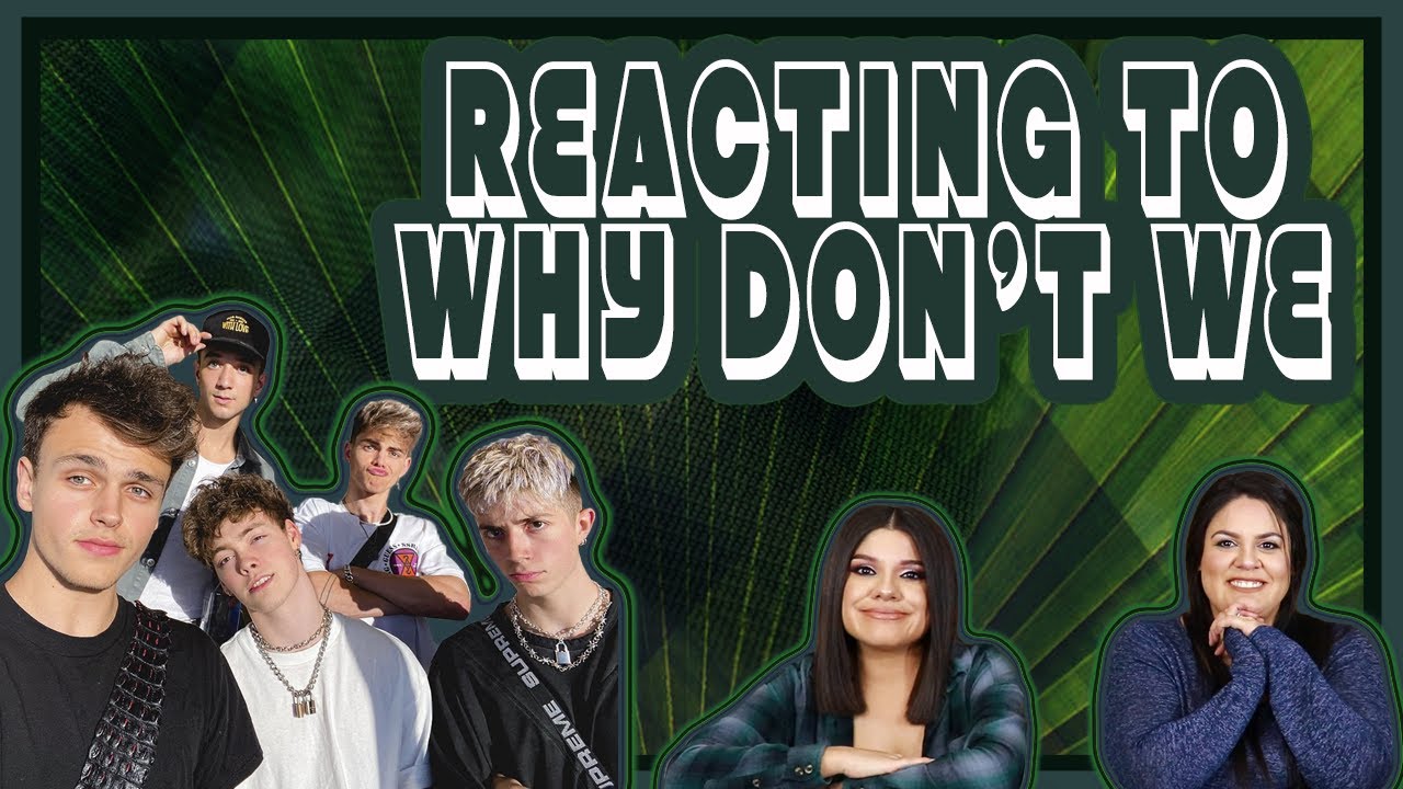 REACTING TO: WHY DON'T WE | I DARE YOU