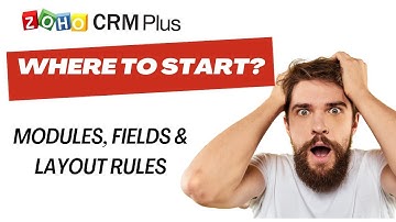 Zoho CRM Plus - Modules, Fields & Layout Rules - How to optimise your leads? #crm #zohocrm