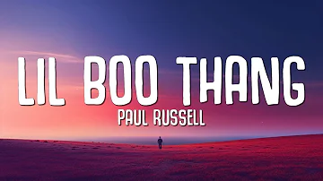 Paul Russell - Lil Boo Thang (Lyrics)