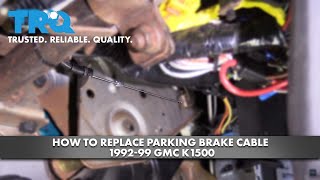 How to Replace Parking Brake Cable 92-99 GMC K1500