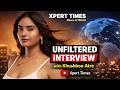 Unfiltered Interview with Khushboo Atre | Xpert Times