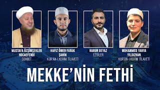 Mekke'nin Fethi Sohbet Programı 