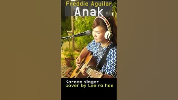 Thumbnail of Anak(Freddie Aguilar) _ cover by Lee ra hee
