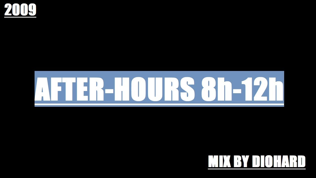 DiOHARD AFTER HOURS 2009 HardTrance Classic XXVVIXX