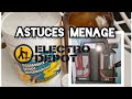 Astuces menage et dtacheur electro depot 