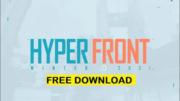 Get HYPER FRONT Mobile - HYPER FRONT FREE 2022 - HYPER FRONT Download (100% Working)