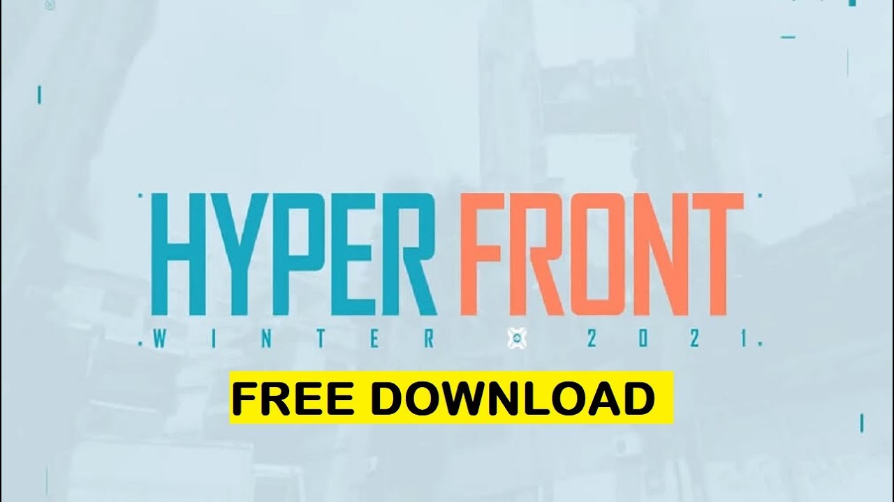 Get HYPER FRONT Mobile - HYPER FRONT FREE 2022 - HYPER FRONT Download (100% Working)