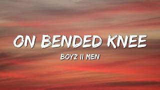 Download lagu Boyz II Men - On Bended Knee (Lyrics)