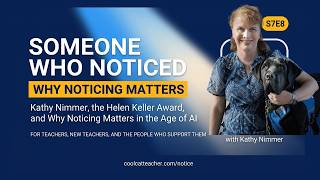 Someone Who Noticed: Kathy Nimmer, the Helen Keller Award, and Why Noticing Matters in the Age of AI