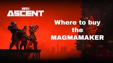 The Ascent - How to find the Magmamaker the best Flamethrower in the game.