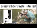 Lifesaver Liberty Portable Water Filter Bottle Test Review - For Preppers, Survival, Camping, Hiking