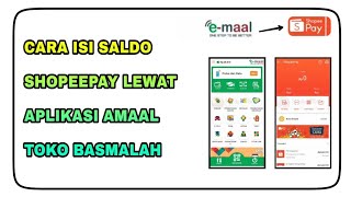 CARA ISI SALDO SHOPEEPAY LEWAT APLIKASI EMAAL TOKO BASMALAH