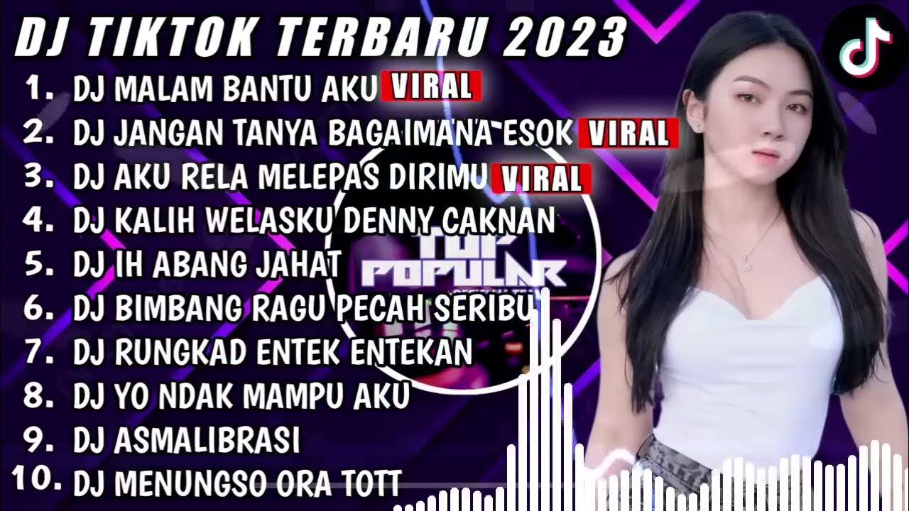 Lagu Tik Tok Viral 2023 Terbaru YouTube