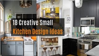 18 Creative Small Kitchen Design Ideas