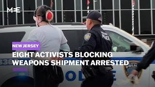 Ten activists arrested after blocking port entrance in New Jersey