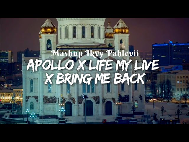 Mashup Apollo X Life My Live Slow Beat Ikyy Pahlevii class=