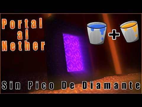 Minecraft 2022 Como Hacer Un Portal Al NETHER Sin Pico De DIAMANTE !! (Funciona)