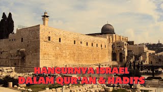 Hancurnya Israel Dalam Quran Dan Hadits freepalestine dakwahislam
