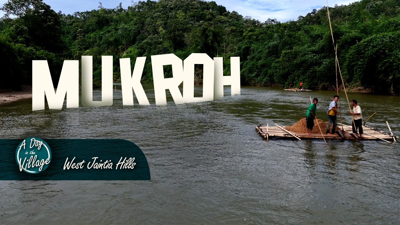 A DAY IN THE VILLAGE MUKROH