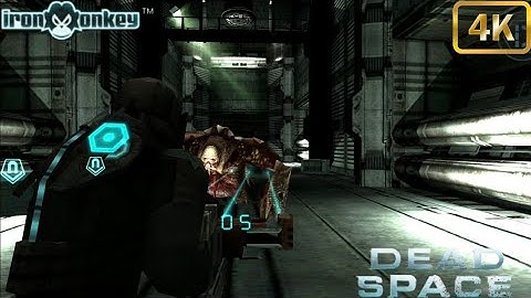 Dead Space Mobile - Chapter #6 ● 4K Android/iOS Gameplay Walkthrough