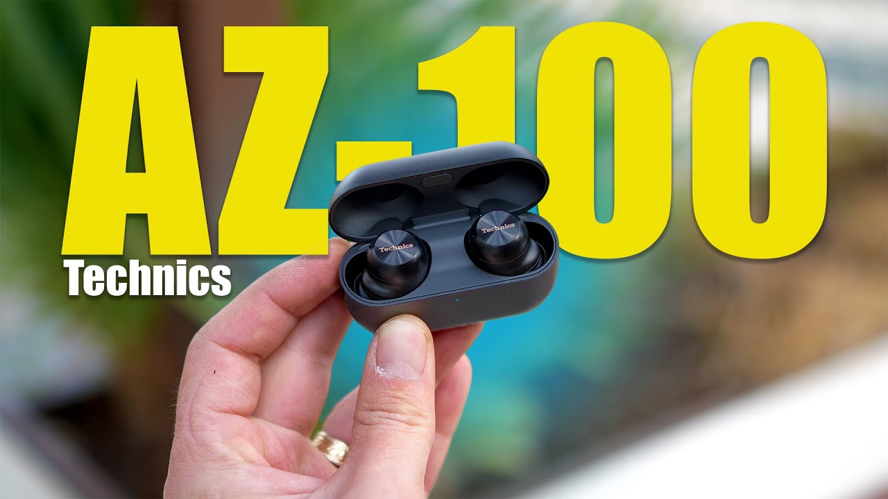Technics　AZ-100 Reference Class Hi-Fi True Wireless Earbuds with Dolby Atmos and Noise