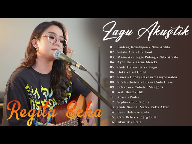 Cover Akustik Santai 2024 | Kumpulan lagu cover full album terbaru by ReGita Echa 2024 class=