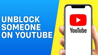 how to unblock someone on youtube mobile 2024 - easy