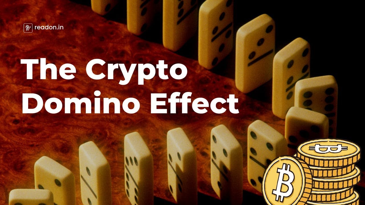 The Crypto Domino Effect | Revolution ReadOn | English