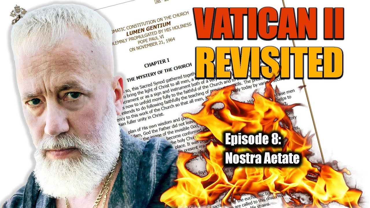 Vatican II Revisited - Nostra Aetate