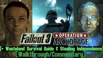 Fallout 3: Operation Anchorage{DLC}(+ Wasteland Survival Guide & Stealing Independence)[Walkthrough]