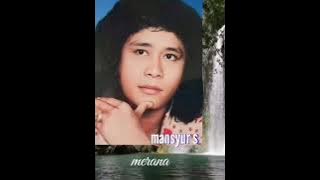 Mansyur s ~ Merana