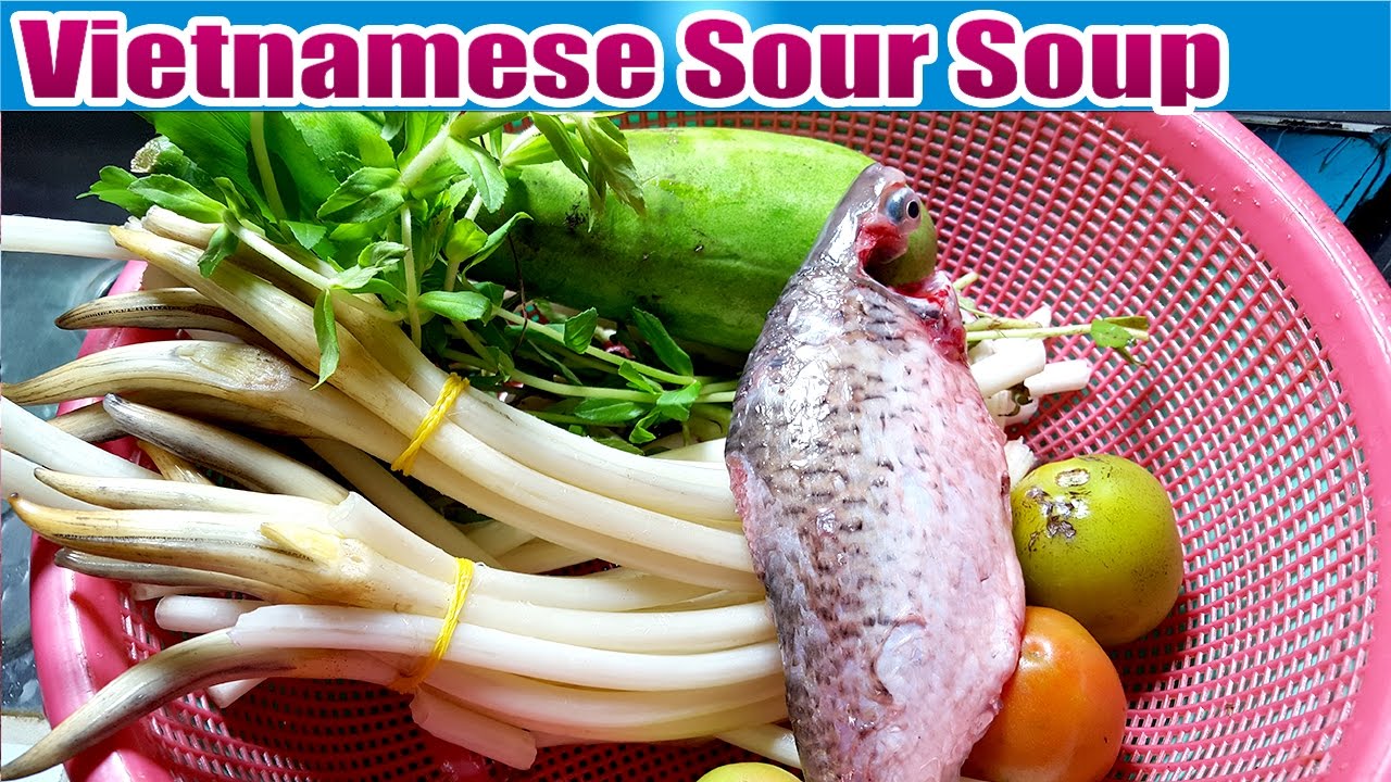 Asian Khmer Cooking Food For Lunch Recipes Vietnamese Sour Soup Home 