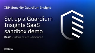 Set up a Guardium Insights SaaS sandbox demo