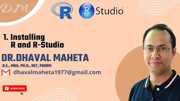 1. Installation of R and R-Studio || Dr. Dhaval Maheta