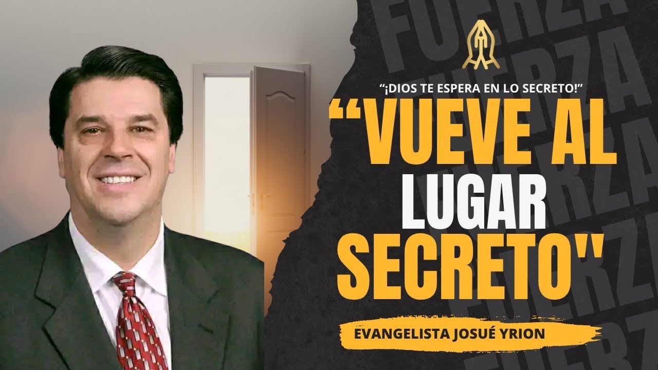 “El Secreto del Poder Espiritual 🔥 Intimidad que activa la unción | Josué Yrion (Parte 2)”
