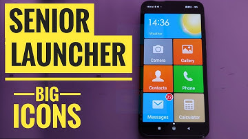 SENIOR LAUNCHER (Big Launcher) 💥 How to make android easy for Senior Elderly Users, Older Parents