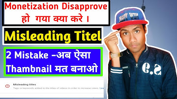 Misleading Titel policy-2021|| Monetization Disapprove ||YouTube new Monetization policy