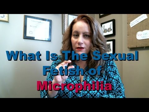 Sexual Attraction To Small People or Shrunken People, Microphilia
