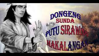Download Lagu Dongeng sunda Putu sirawing makalangan 62 MP3