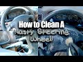 Nasty Steering Wheel!  Lets Clean It! / #NastyInteriorDetail #Steeringwheelcleaning