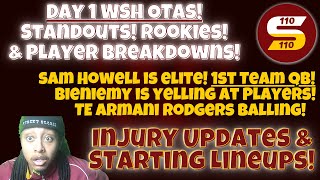 🔥WSH Day 1 OTAs Analysis! Howell is ELITE! Bieniemy Yelling at Players! Starting OL & CBs! & More!