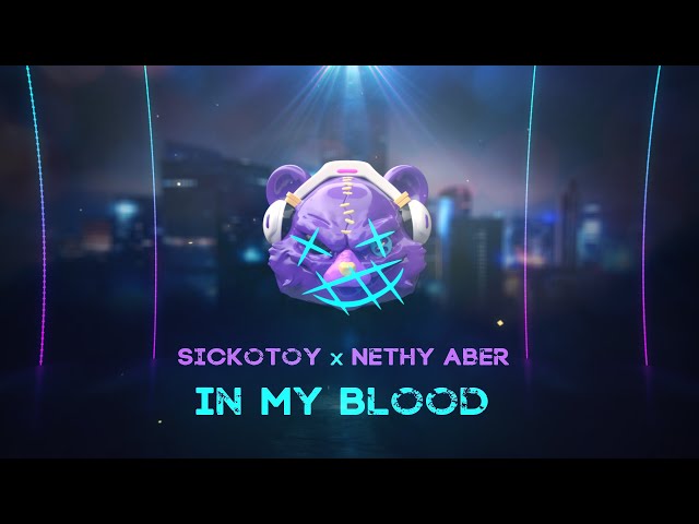 SICKOTOY - In My Blood